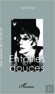 Entailles Douces