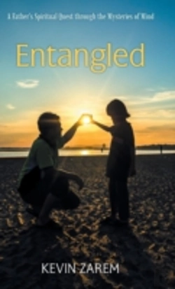 Bertrand.pt - Entangled: A Father'S Spiritual Quest Th