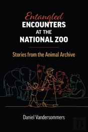 Entangled Encounters At The National Zoo