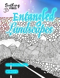 Bertrand.pt - Entangled Landscapes Intricate Coloring Books For Adults