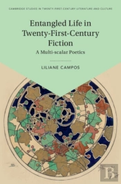 Entangled Life In Twenty-First-Century Fiction