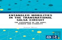Entangled Mobilities In The Transnational Salsa Circuit