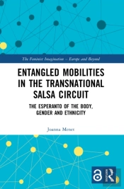 Entangled Mobilities In The Transnational Salsa Circuit