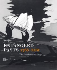 Entangled Pasts, 1768â€“Now
