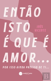 Então Isto É que É Amor...