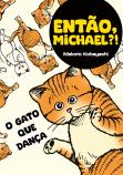 Então, Michael?!