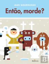 Então, Morde?