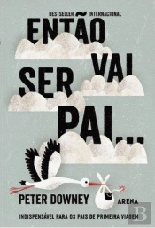 Então Vai Ser Pai...