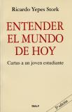 Entender El Mundo De Hoy  