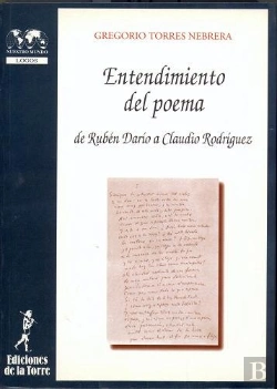 Bertrand.pt - Entendimiento Del Poema. De Rubén Darío A Claudio Rodríquez