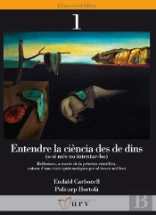 Entendre La Ciència Des De Dins (O Si Més No Intentar-Ho)