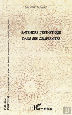 Bertrand.pt - Entendre L'Esthétique Dans Ses Complexités