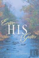 Enter His Gates
