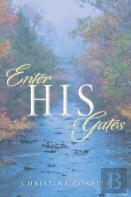 Enter His Gates