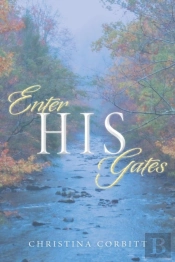 Enter His Gates