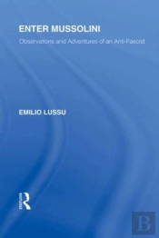 Enter Mussolini (Rle Responding To Fascism)