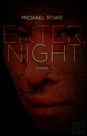 Enter, Night