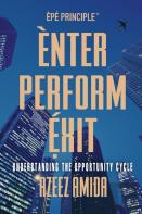 Enter, Perform, Exit