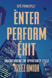 Enter, Perform, Exit
