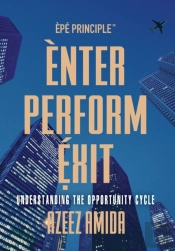 Enter, Perform, Exit