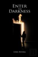 Enter The Darkness