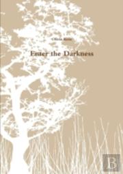 Enter The Darkness