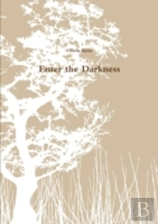 Enter The Darkness