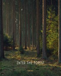 Enter The Forest