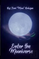 Enter The Mooniverse