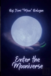Enter The Mooniverse