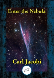 Enter The Nebula