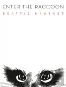 Enter The Raccoon