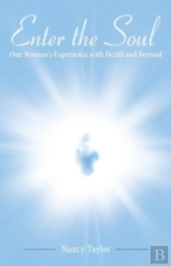 Bertrand.pt - Enter The Soul: One Woman'S Experience With Death And Beyond