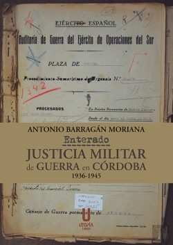 Bertrand.pt - Enterado Justicia Militar De Guerra En Cordoba 1936 1945