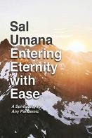Entering Eternity With Ease