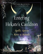 Entering Hekate'S Cauldron