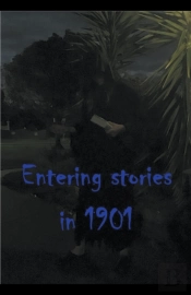 Entering Stories In 1901