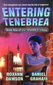 Entering Tenebrea