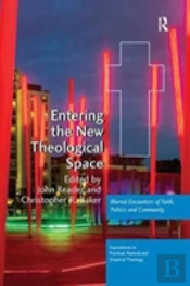 Entering The New Theological Space