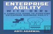 Enterprise Agility With Okrs