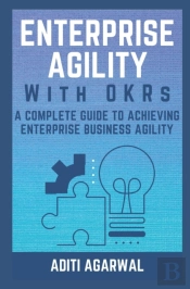 Enterprise Agility With Okrs