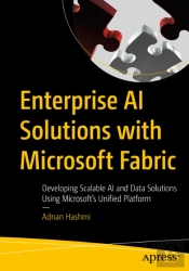 Enterprise Ai Solutions With Microsoft Fabric