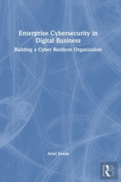 Enterprise Cybersecurity In Digital Business