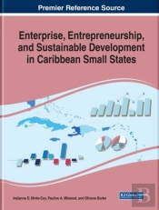 Enterprise, Entrepreneurship, And Sustainable Development In Caribbean Small States