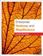 Enterprise Hadoop And Mapreduce