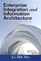 Enterprise Integration And Information Architecture