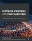 Enterprise Integration With Azure Logic Apps