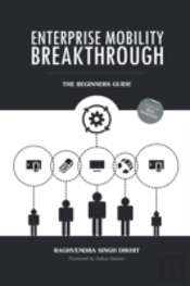 Enterprise Mobility Breakthrough: The Be
