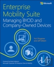 Enterprise Mobility Suite - Managing Byod And Company - Owned Devices