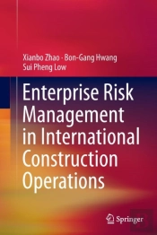 Enterprise Risk Management In International Construction Operations